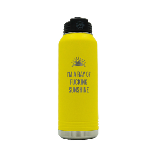 I'm a Ray of Fucking Sunshine - 32oz Water Bottle
