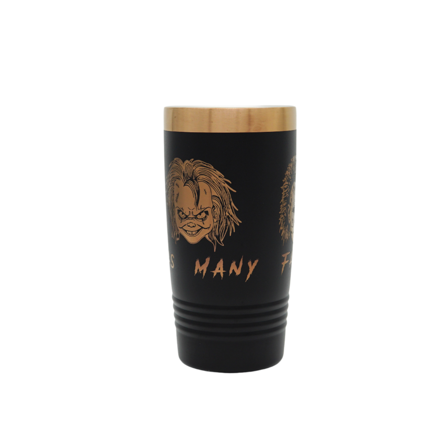 Fear Has Many Faces - 20oz Tumbler