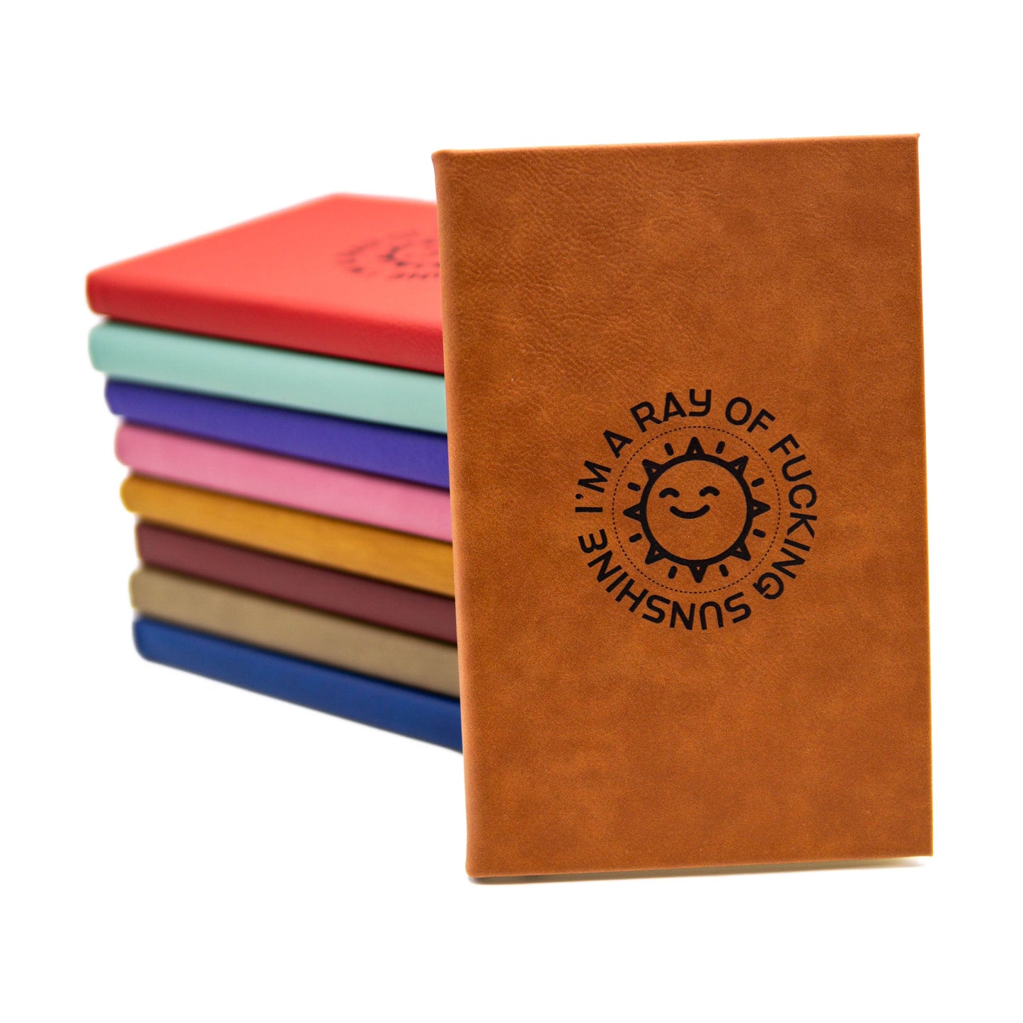 I'm a Ray of Fucking Sunshine- Vegan Leather Sketchbook