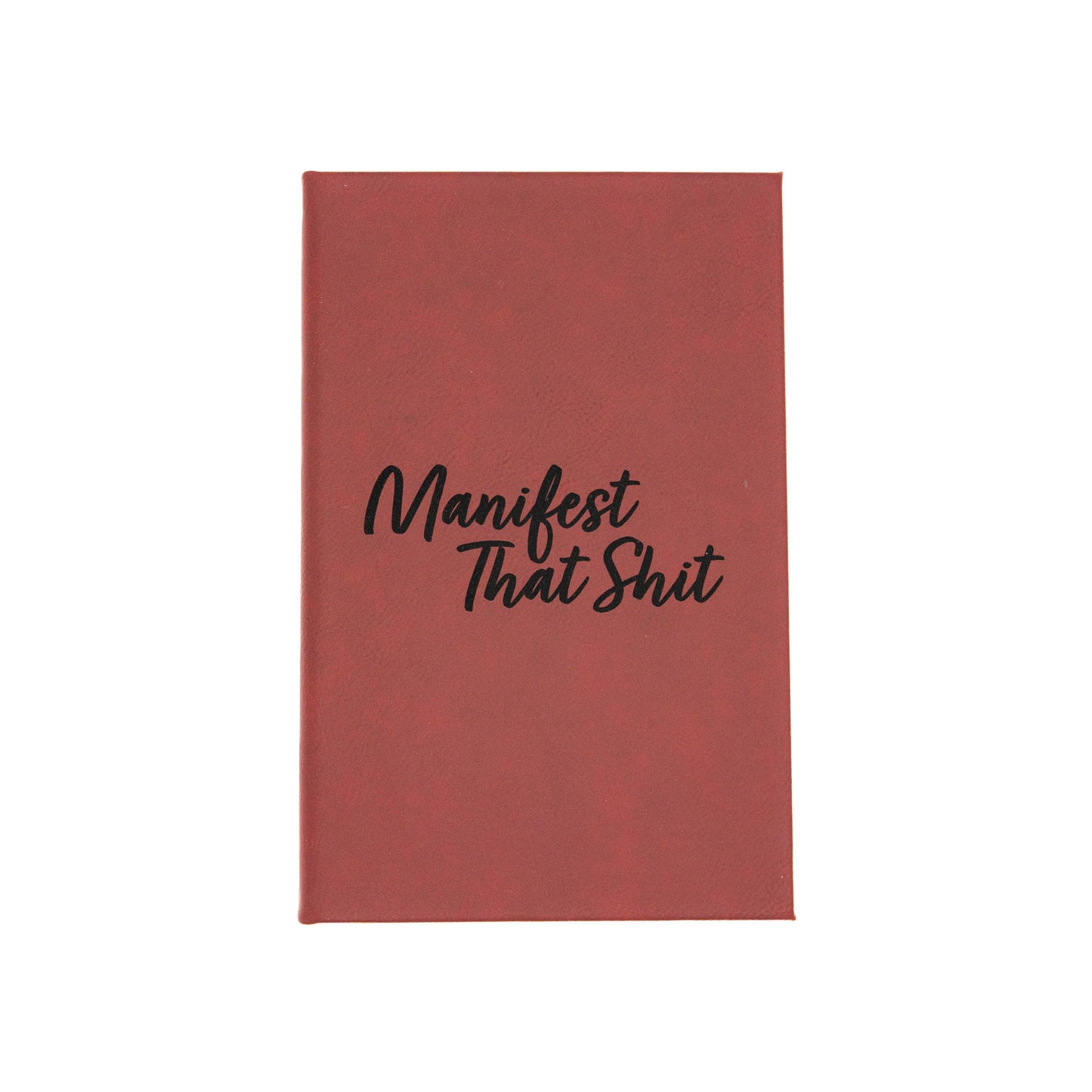 Manifest That Shit - Vegan Leather Sketchbook
