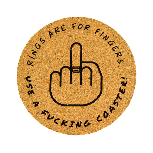 Rings Are For Fingers Middle - Cork Coaster