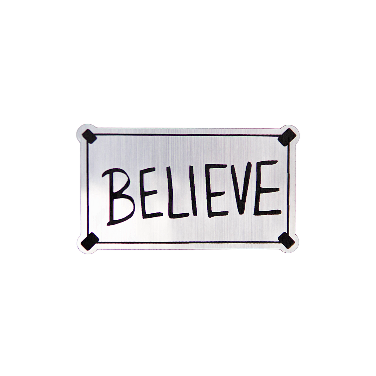 Believe - Sticker